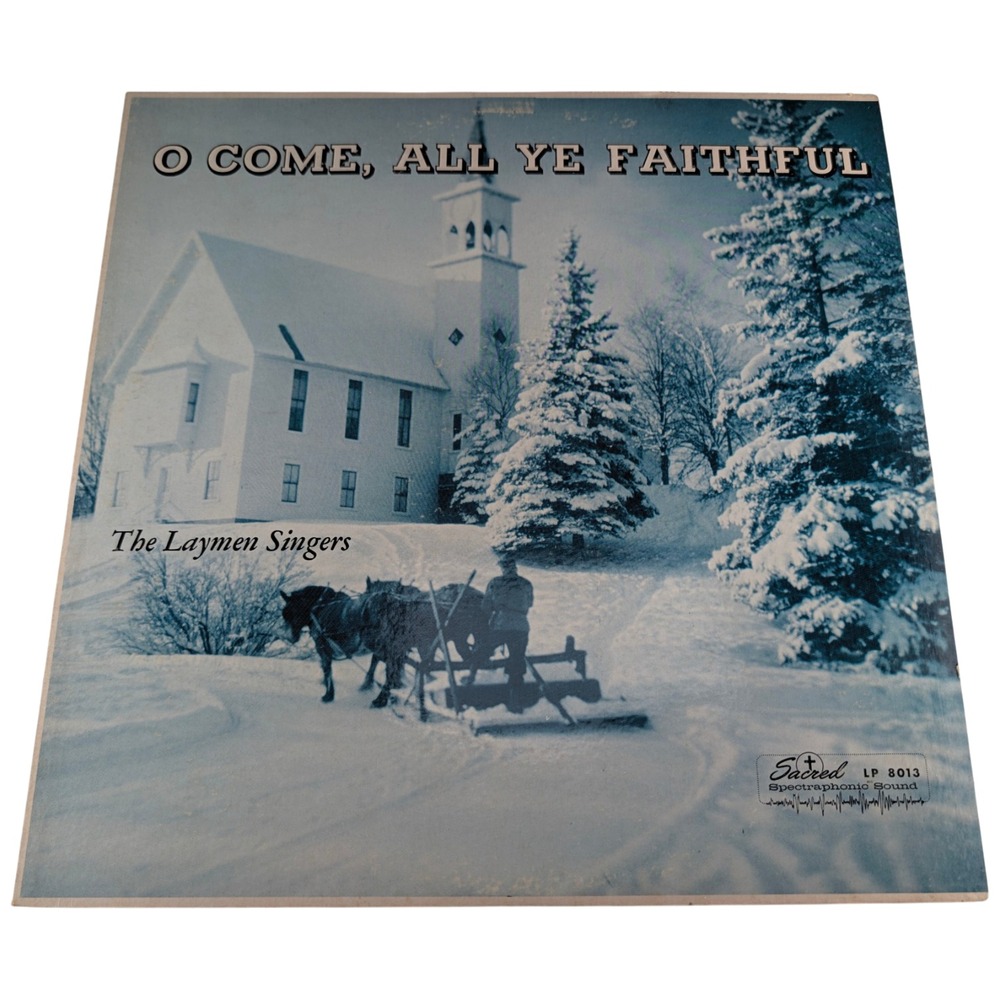 Laymen Singers O Come All Ye Faithful Sacred LP8013 Mono Christmas Vinyl LP